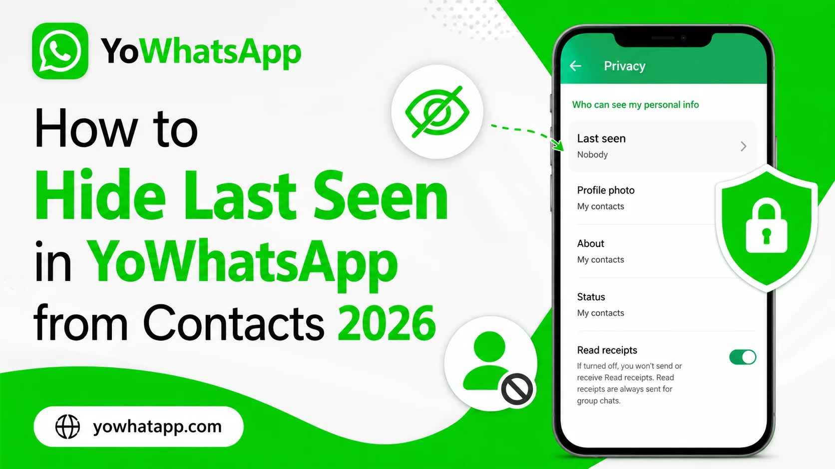 How to Hide Last Seen in YoWhatsApp from Contacts 2026