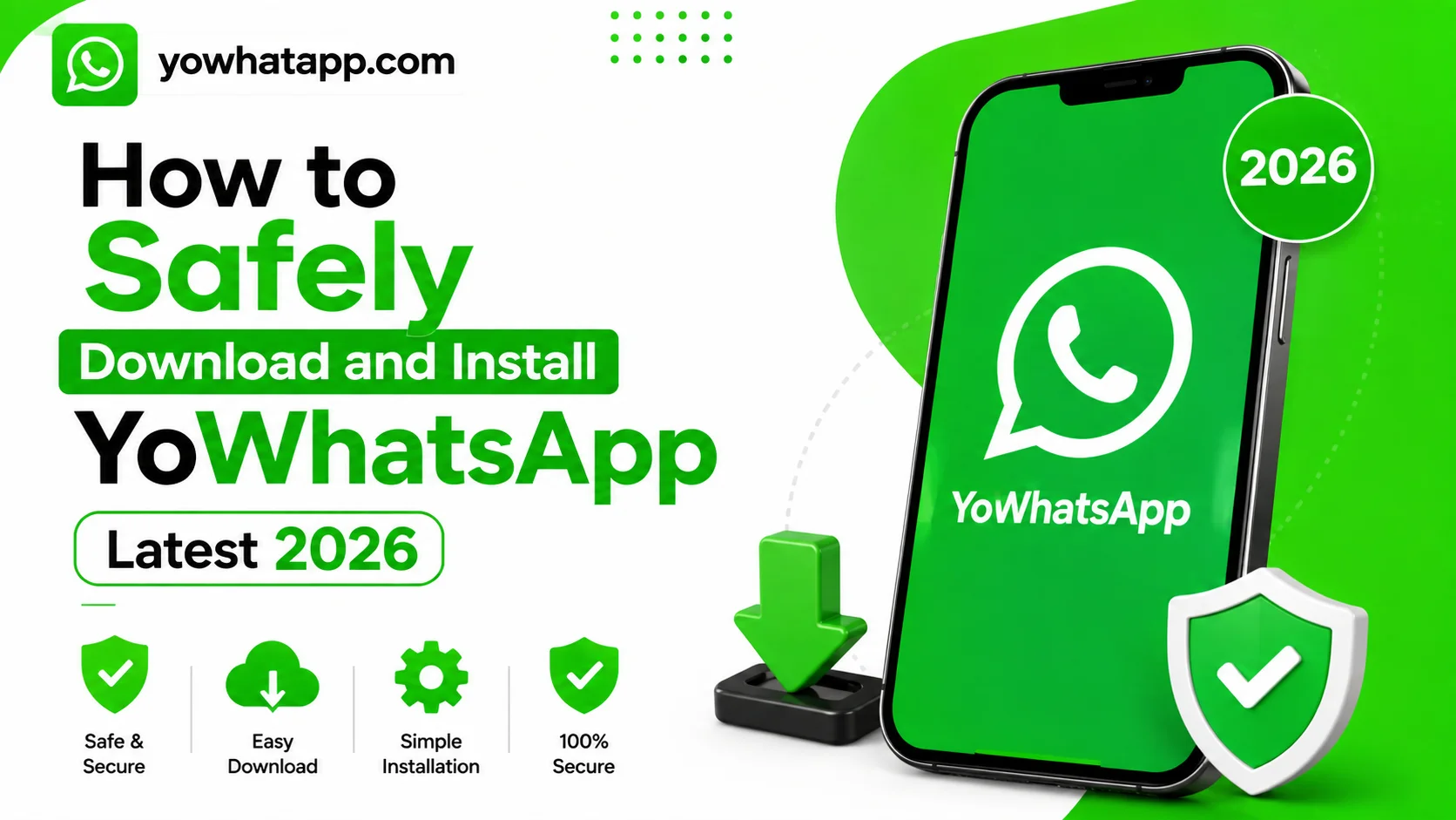 How to Safely Download and Install YoWhatsApp Latest 2026