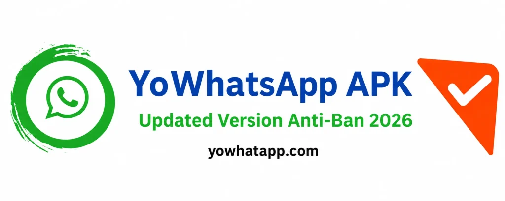 YoWhatsApp APK Updated Version