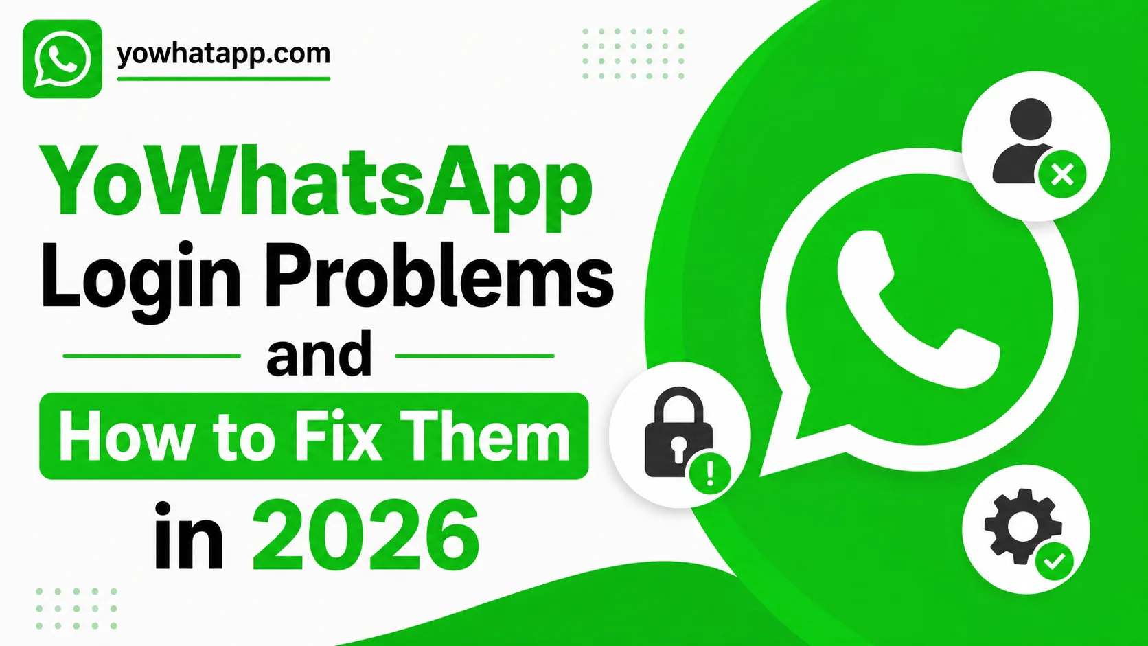 YoWhatsApp Anti Ban Problems and How to Fix Them in 2026
