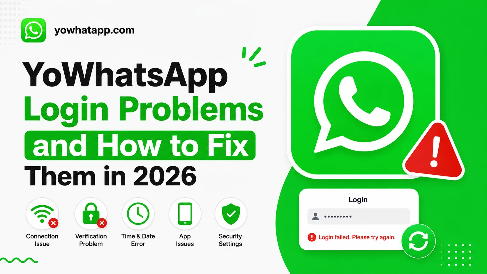 YoWhatsApp Login Problems and How to Fix Them in 2026